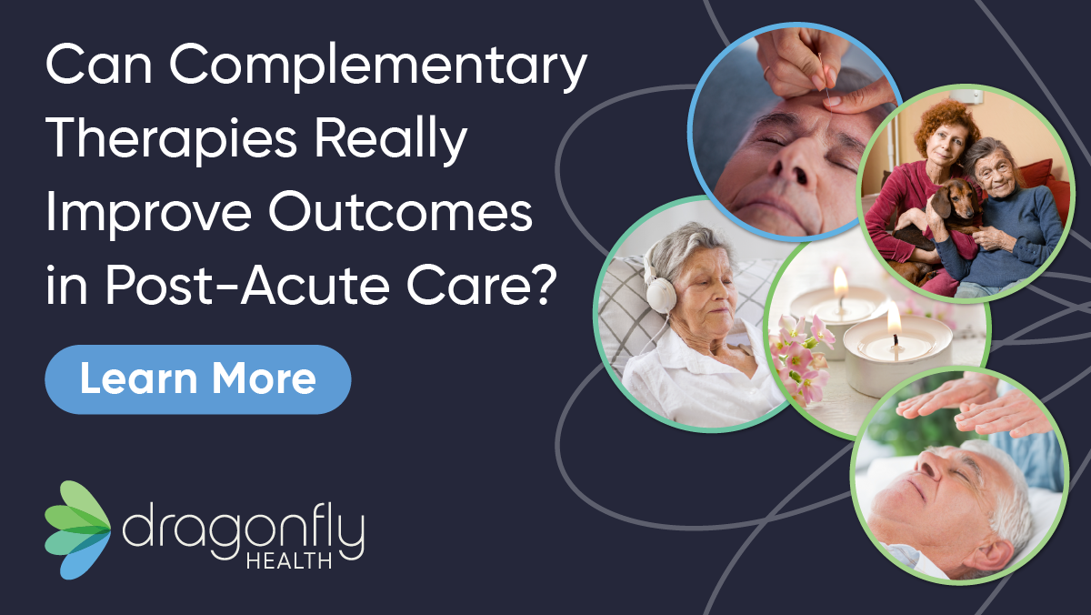 Can Complementary Therapies Really Improve Outcomes in Post-Acute Care ...